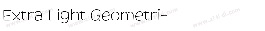 Extra Light Geometri字体转换 Extra Light Geometri字体转换